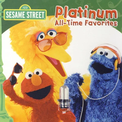 Sesame Street Sesame Street: Platinum All-Time Favorites