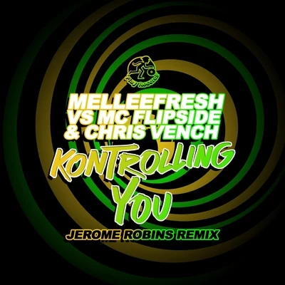 Kontrolling You (Jerome Robins Disko Funk Remix) 專輯 Melleefresh