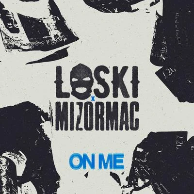 On Me 专辑 Loski/Fumez The Engineer