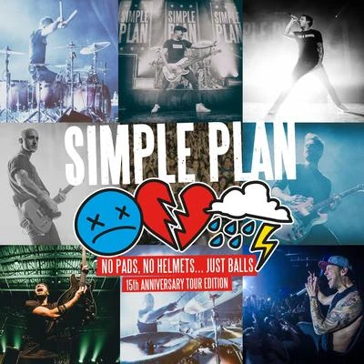 No Pads, No Helmets...Just Balls (15th Anniversary Tour Edition) 专辑 Simple Plan