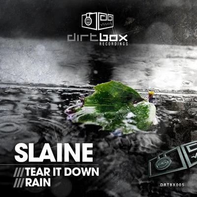 Slaine Tear It DownRain