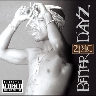 Better Dayz 專輯 2Pac/JAY-Z/50 Cent/Nas/Xzibit