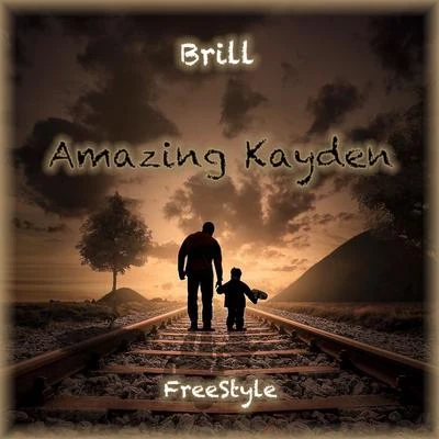 Brill Amazing Kayden (FreeStyle)