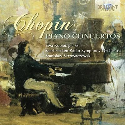 Chopin: Piano Concertos 1 & 2 專輯 Ewa Kupiec