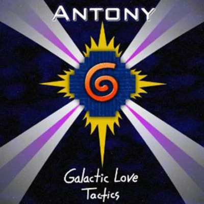 Galactic Love Tactics 專輯 Antony/Cleopatra/Antony & Cleopatra/Motez