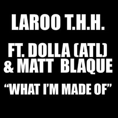 what IM mad EOF - single 專輯 Laroo T.H.H./Killa Tay