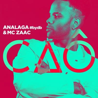 CAÔ 專輯 MC Zaac/Iza/Anitta/Tyga/Bruno Martini