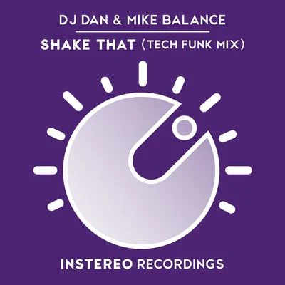 Mike BalanceJoey Mazzola Shake That Remix