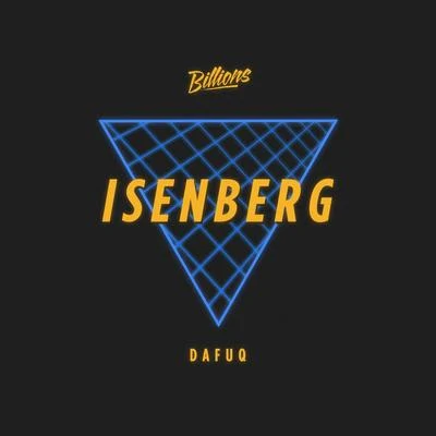 Dafuq 專輯 Isenberg