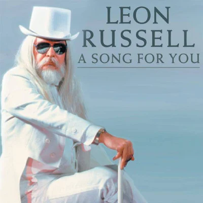 A Song For You 專輯 Leon Russell/No Doubt/Paul McCartney/Brian Wilson/Willie Nelson