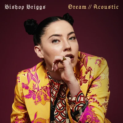 Dream (Acoustic) 專輯 Bishop/Cold War Kids