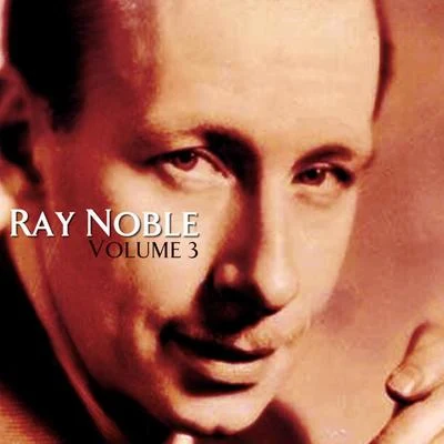 Vol. 3 專輯 Ray Noble