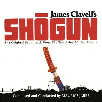 Shōgun (Original Motion Picture Soundtrack) 專輯 Maurice Jarre/Michael Nyman/John Williams/Henry Mancini/Ennio Morricone