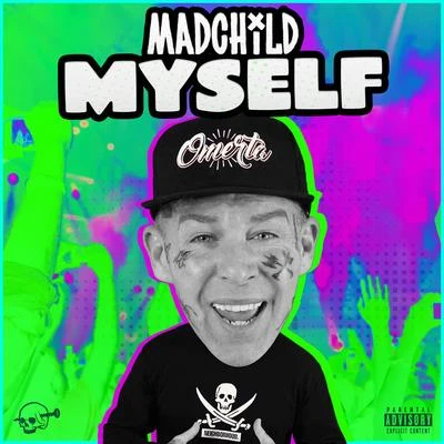 Myself 專輯 Madchild