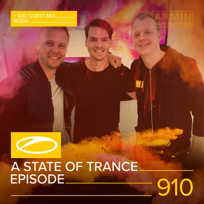 ASOT 910 - A State Of Trance Episode 910 (+XXL Guest Mix: Rodg) 專輯 Armada Music/Giuseppe Ottaviani