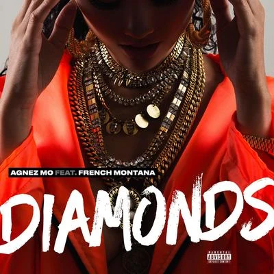 Diamonds (feat. French Montana) 專輯 AGNEZ MO/B.I