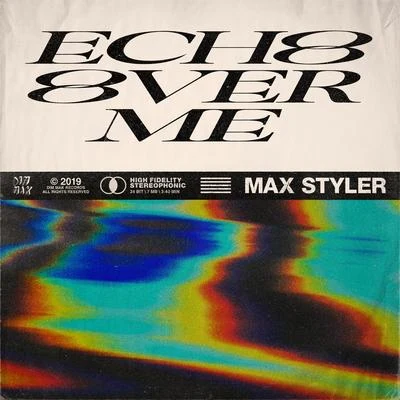 Echo Over Me (Extended Mix) 專輯 Max Styler