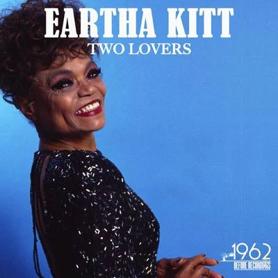 Eartha Kitt Two Lovers