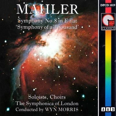 Mahler: Symphony No.8 In E-Flat 專輯 Wyn Morris/Symphonica Of London/Ambrosian Male Voice Chorus