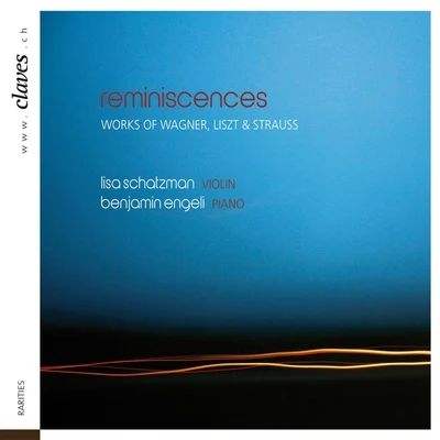 Reminiscences: Romantic Works for Violin & Piano 專輯 Claves