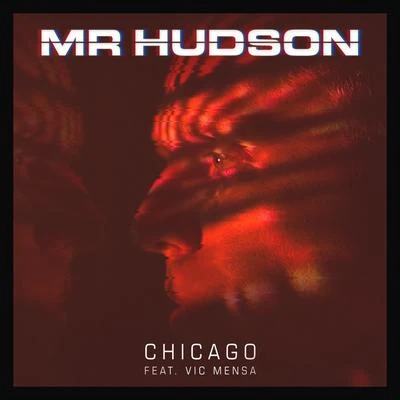 Mr Hudson CHICAGO