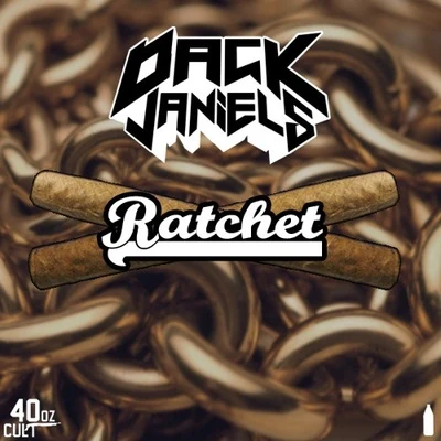 Ratchet 專輯 Dack Janiels/Sisto