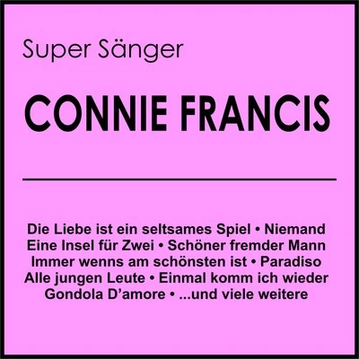 Super Sänger 专辑 Connie Francis