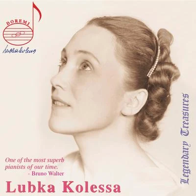 Lubka Kolessa Legacy 專輯 Lubka Kolessa