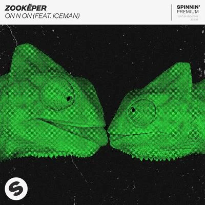 ZookëperBingo Players On N On (feat. Iceman)