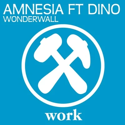 Wonderwall 專輯 DINO