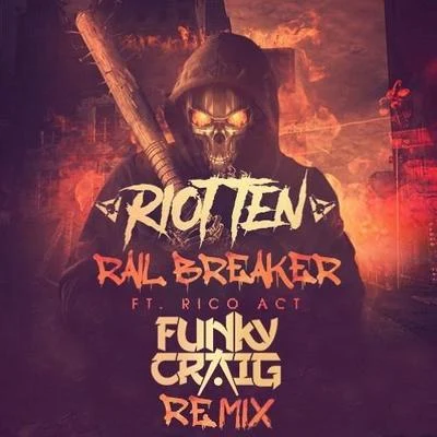 Rail Breaker (Funky Craig Remix) 專輯 Funky Craig