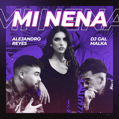 Mi Nena 專輯 DJ Gal Malka