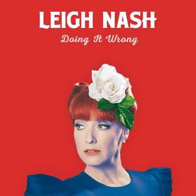 Doing It Wrong 專輯 Leigh Nash/Lissie/The Format/The Sun/Francis Macdonald