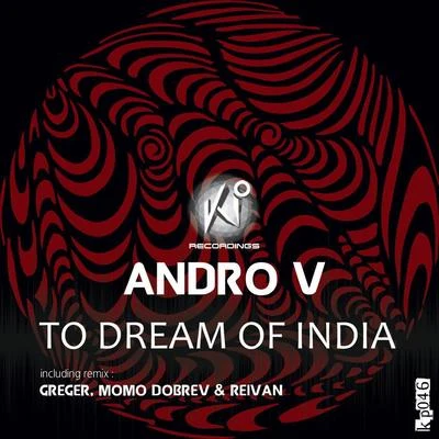 To Dream of India 專輯 Andro V