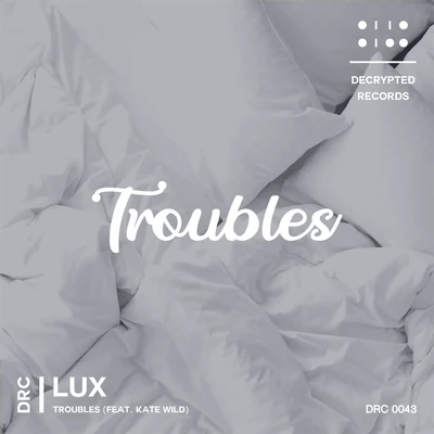 Troubles 专辑 Only/Lūx/Delgao/Sesentay6/Ly Raine