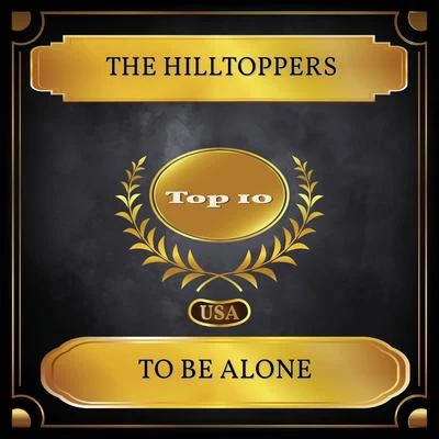 To Be Alone (Billboard Hot 100 - No. 08) 專輯 The Hilltoppers