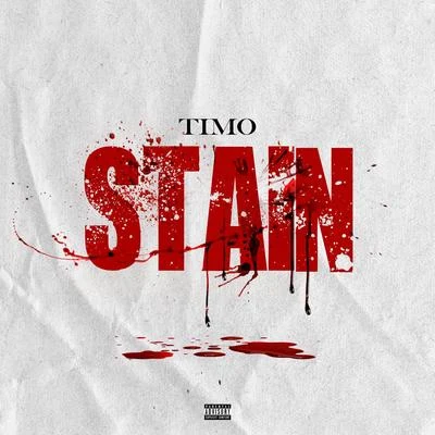 Stain 專輯 Timo/Young Razkal/Chin Chin/Neighborhood Family/El Tigre