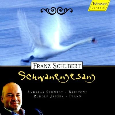 SCHUBERT: Schwanengesang, D. 957 專輯 Andreas Schmidt