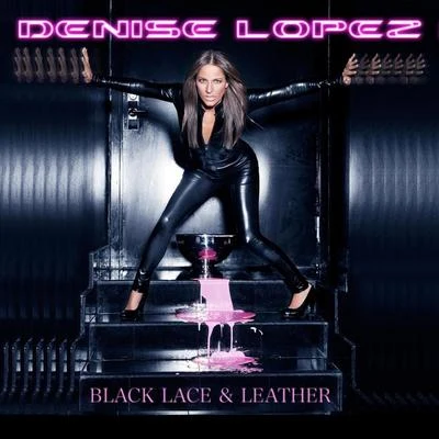 Black Lace & Leather 專輯 Pras Michel/Pras/Denise Lopez