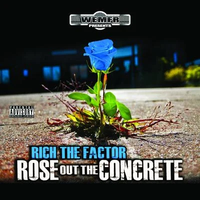 Rose Out the Concrete 專輯 Hoggy D/Rich The Factor