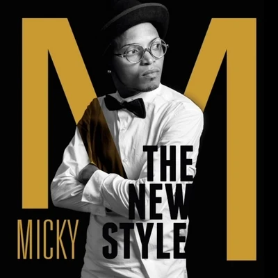 The New Style 專輯 Micky