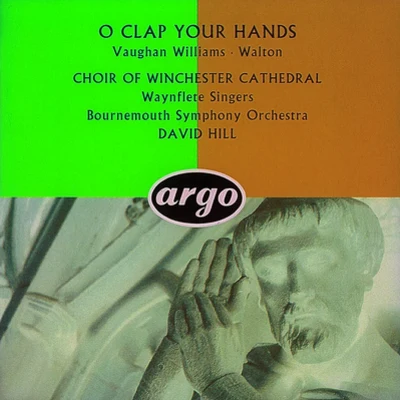 WaltonVaughan Williams: O Clap Your Hands 專輯 Choir Of Winchester Cathedral