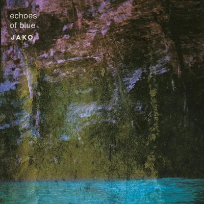 Echoes of Blue 專輯 Jako/Miks/Elmäx