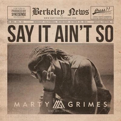 Say It Ain&#x27;t So 专辑 Marty Grimes/Caleborate