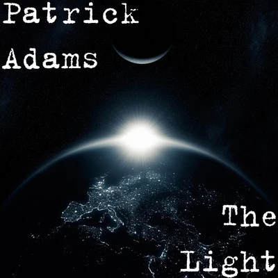 Patrick Adams The Light