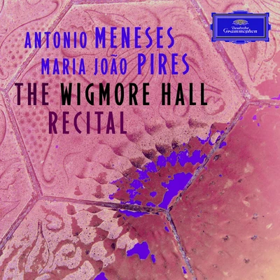 The Wigmore Hall Recital 专辑 Antonio Meneses