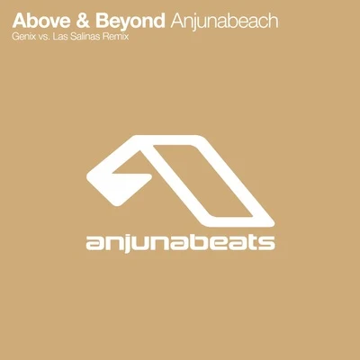 Anjunabeach (Genix vs. Las Salinas Remix) 專輯 Genix