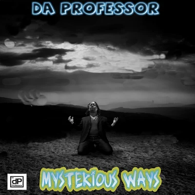 Mysterious Ways 專輯 Da Professor/Lucky Charmes