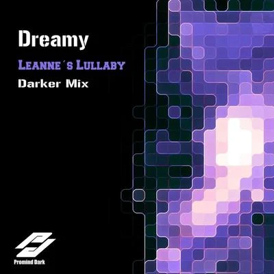 DreamyDaniel KandiTemple One Leannes Lullaby (Darker Mix)