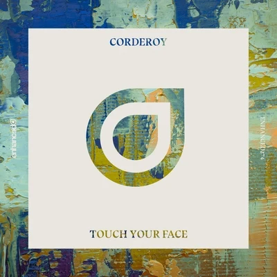 Touch Your Face 專輯 Corderoy